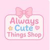 alwayscutethingsshop
