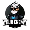 Your Enemy 💫