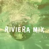 rivieramix