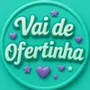 Vai de Ofertinha