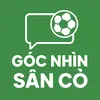 GÓC NHÌN SÂN CỎ
