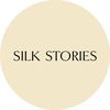 SILK STORIES
