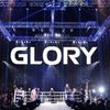 GLORY HIGHLIGHTS