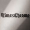 timexchrome