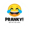 Pranky!