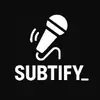 subtify_