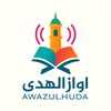 Awazulhuda اوازالهدی