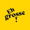 eh_grosse