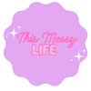 thismessylife5