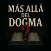 más allá del dogma