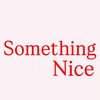 somethingnice_1