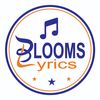 bloomslyrics