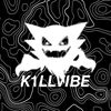 k1llvibes