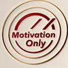 Motivation Only