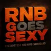 rnbgoessexy