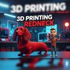 3d.printing.redneck