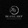 BIG SAVE. SHOP
