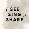 📸 See_Sing_Share 🎶