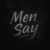 Men Say