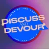 Discuss&Devour