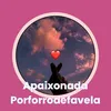 apaixonadapforrodefavela