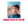 angelvoicebyshan
