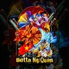 Betta_Ng.Quân