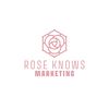 roseknowsmarketing