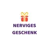 Nerviges Geschenk