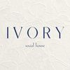 ivorysocialhouse