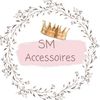 SM Accessories