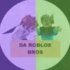 da_roblox_bros