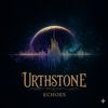 urthstone_echoes