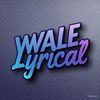 wale_lyrical