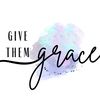 give_them_grace