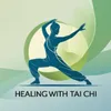 Guérir avec le Tai Chi