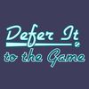 deferittothegame