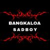 Bangkaloa Sadboy
