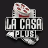 🍿La Casa Plus