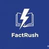 FactRush
