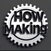 How Making