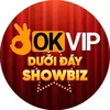 O͙K͙V͙I͙P Dưới Đáy Showbiz