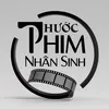 THƯỚC PHIM NHÂN SINH