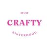 ourcraftysisterhood
