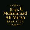 Eng.MuhammadAliMirzaRealTalk