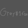 greybiggestfan4