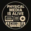 physicalmediaisalive