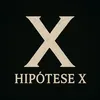 Hipótese X