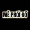 MÊ  PHỐI  ĐỒ