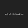 xinh gái thì đừng khóc